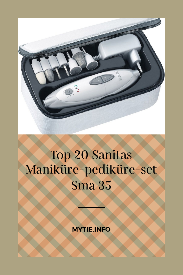 Top 20 Sanitas Maniküre-pediküre-set Sma 35